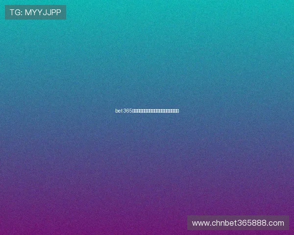 bet 365集团官网最新新闻资讯与优惠活动全面解析